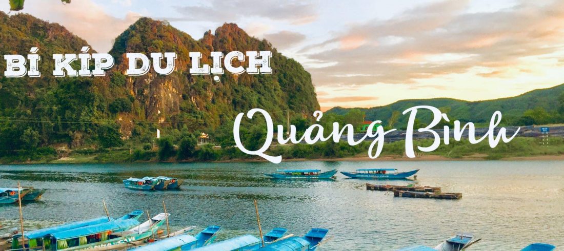 Kinh nghiệm du lịch Quảng Bình 3 ngày 2 đêm với lịch trình trọn vẹn nhất